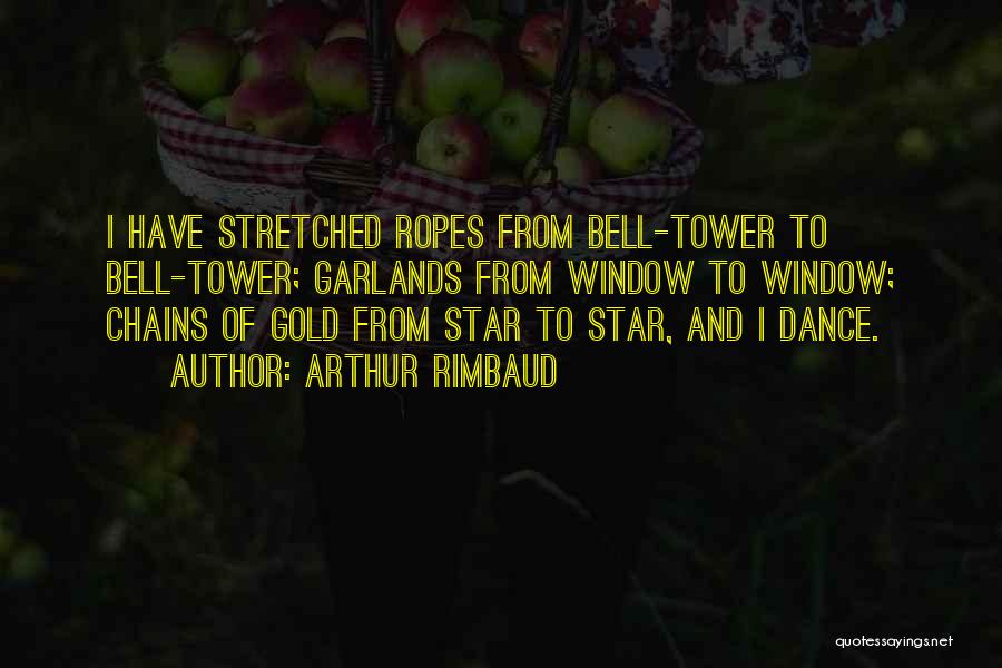 Gold Chains Quotes By Arthur Rimbaud