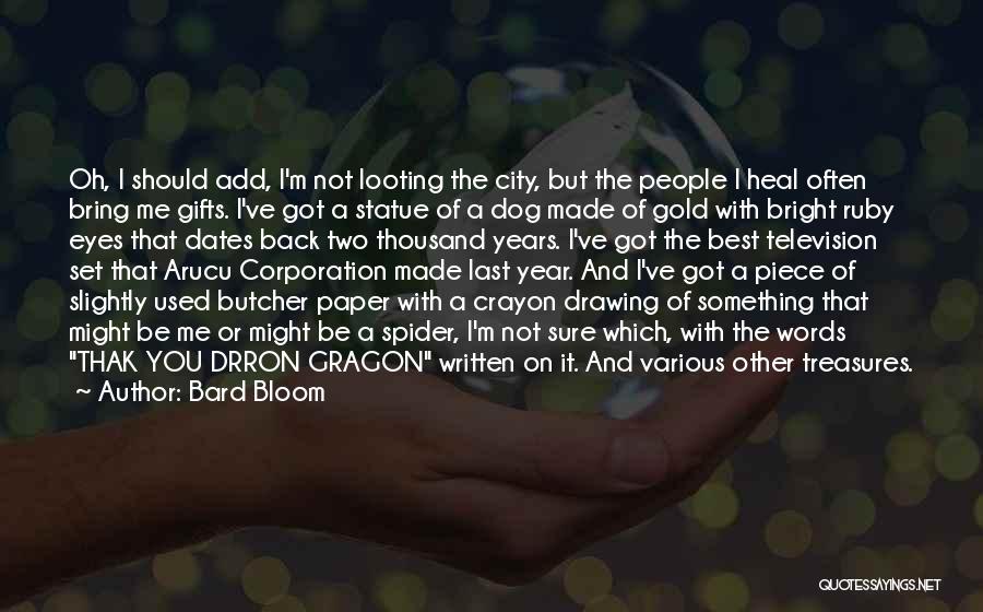 Gold Eyes Quotes By Bard Bloom