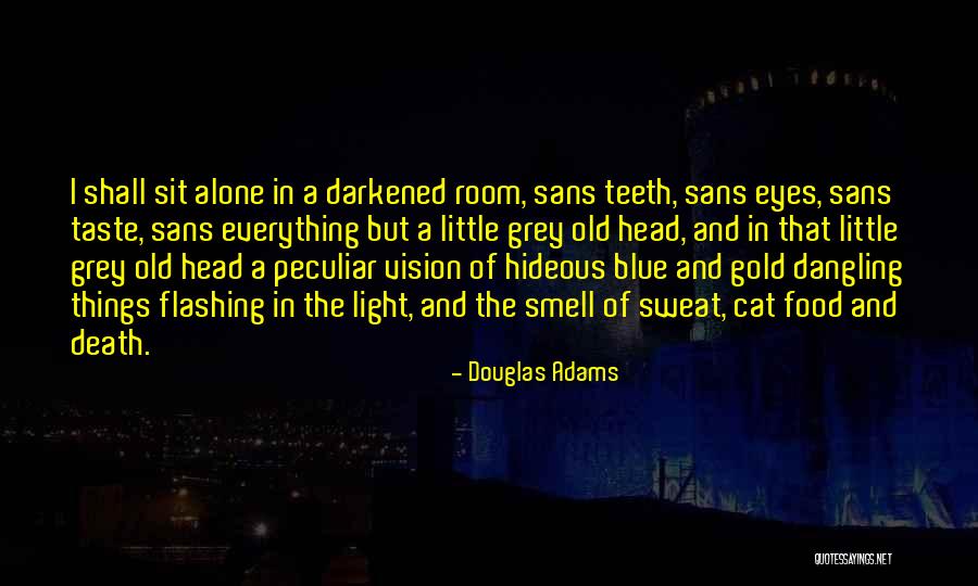 Gold Eyes Quotes By Douglas Adams Gold Eyes Quotes By Douglas Adams