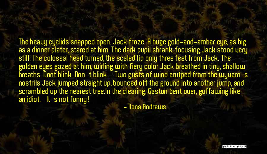 Gold Eyes Quotes By Ilona Andrews