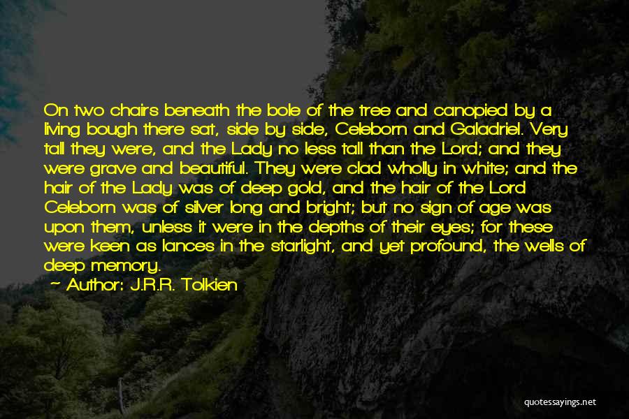 Gold Eyes Quotes By J.R.R. Tolkien