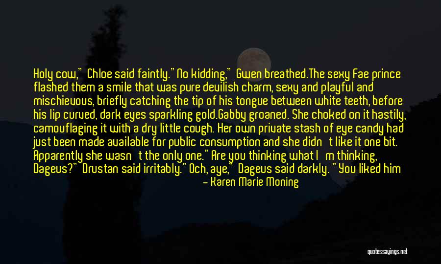 Gold Eyes Quotes By Karen Marie Moning Gold Eyes Quotes By Karen Marie Moning
