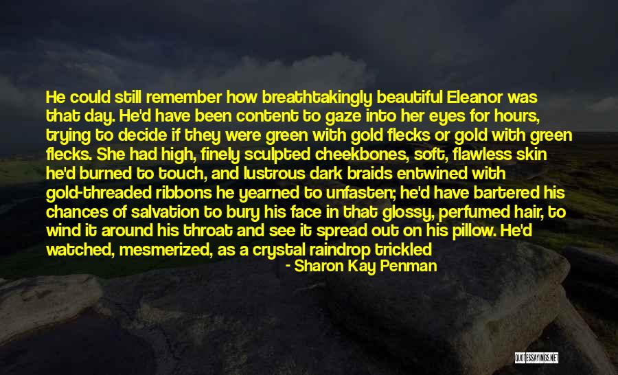 Gold Eyes Quotes By Sharon Kay Penman