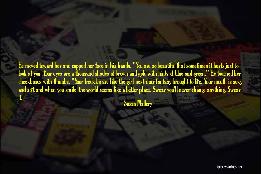 Gold Eyes Quotes By Susan Mallery Gold Eyes Quotes By Susan Mallery