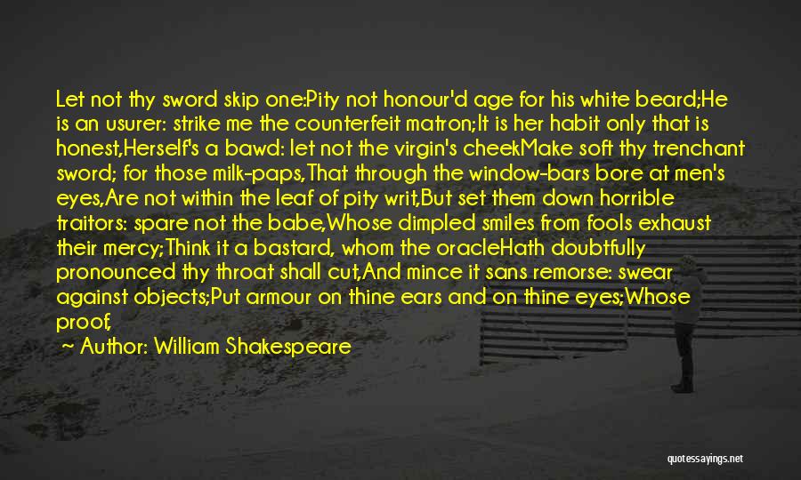 Gold Eyes Quotes By William Shakespeare