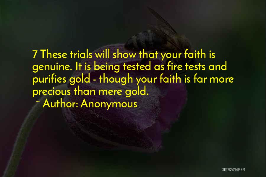 Gold Fire Quotes By Anonymous