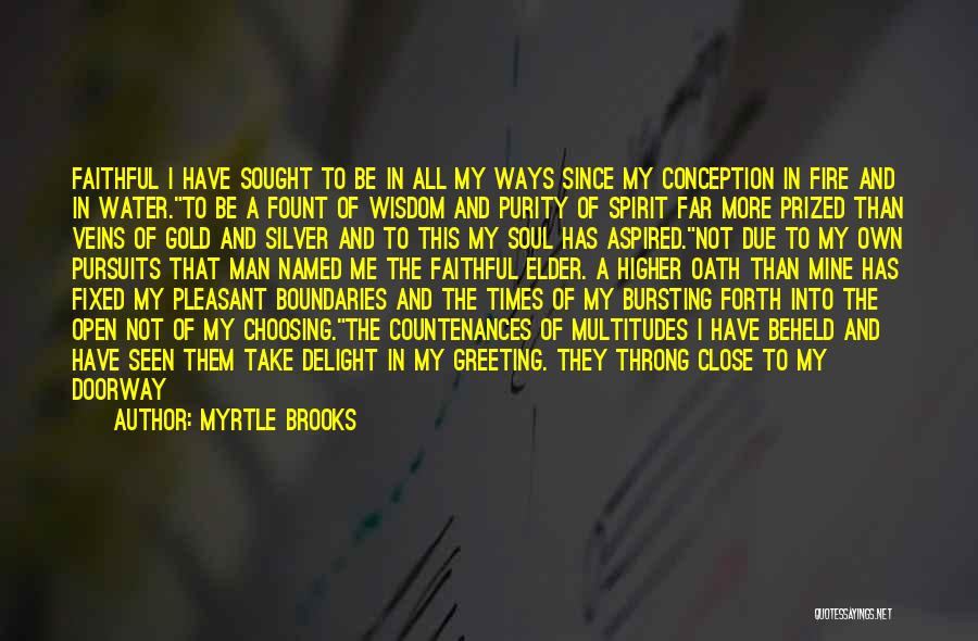 Gold Fire Quotes By Myrtle Brooks