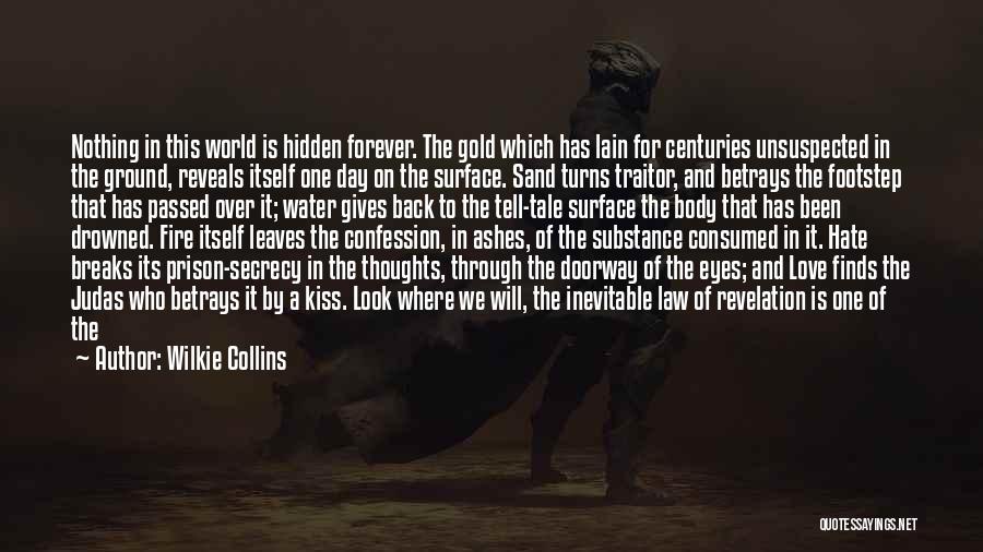 Gold Fire Quotes By Wilkie Collins