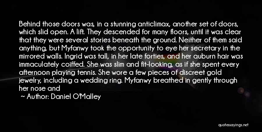 Gold Jewelry Quotes By Daniel O'Malley Gold Jewelry Quotes By Daniel O'Malley