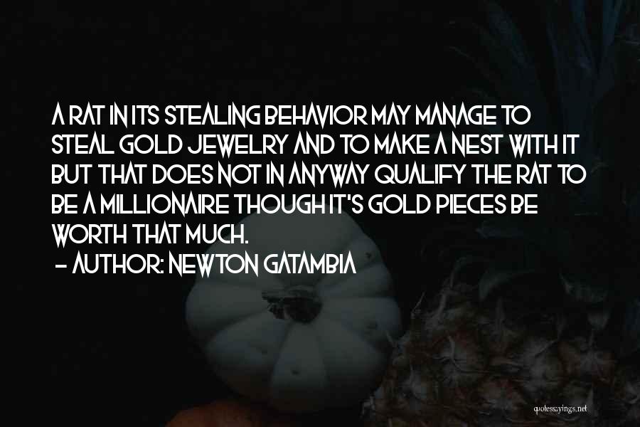 Gold Jewelry Quotes By Newton Gatambia