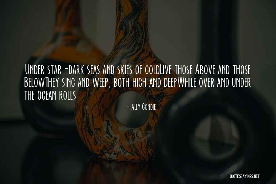 Gold Live Quotes By Ally Condie Gold Live Quotes By Ally Condie