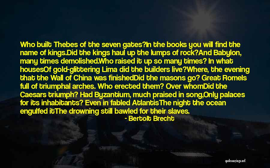 Gold Live Quotes By Bertolt Brecht Gold Live Quotes By Bertolt Brecht