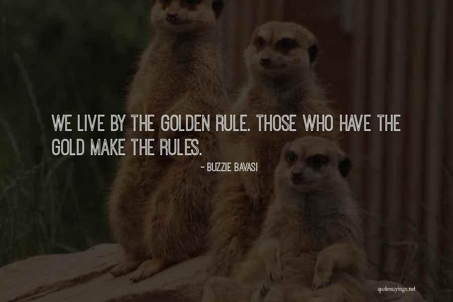 Gold Live Quotes By Buzzie Bavasi Gold Live Quotes By Buzzie Bavasi
