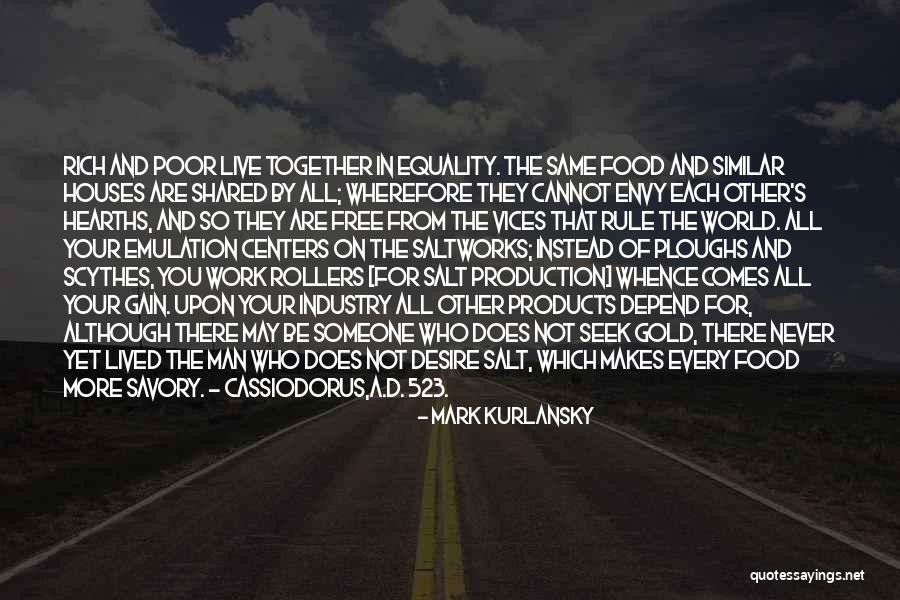 Gold Live Quotes By Mark Kurlansky Gold Live Quotes By Mark Kurlansky