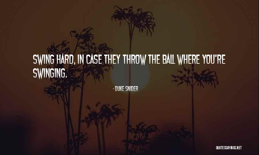 Gold Medalist Entertainment Quotes By Duke Snider Gold Medalist Entertainment Quotes By Duke Snider