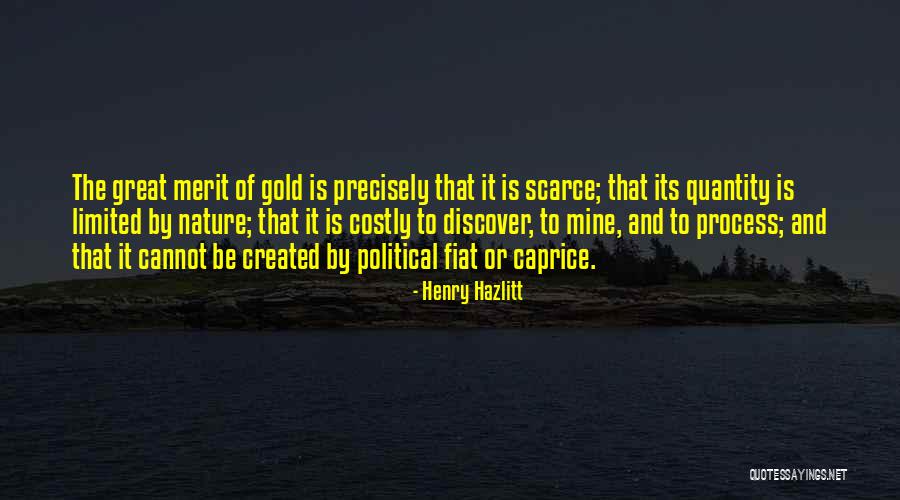 Gold Mine Quotes By Henry Hazlitt Gold Mine Quotes By Henry Hazlitt