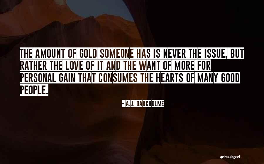 Gold Money Quotes By A.J. Darkholme