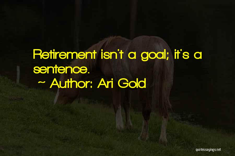 Gold Money Quotes By Ari Gold