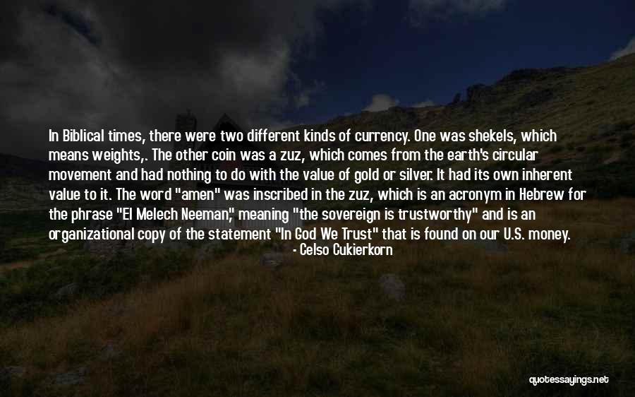 Gold Money Quotes By Celso Cukierkorn