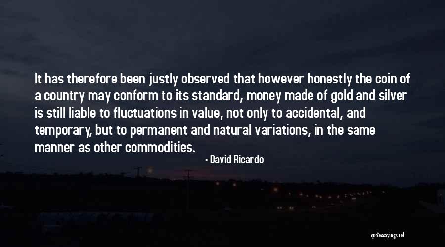 Gold Money Quotes By David Ricardo