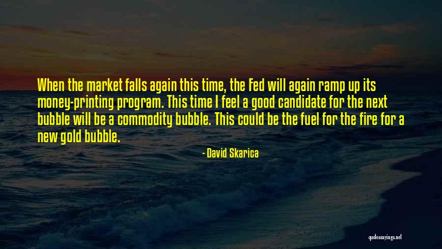 Gold Money Quotes By David Skarica