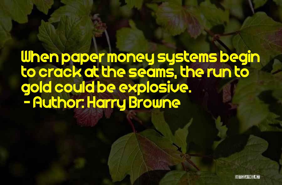Gold Money Quotes By Harry Browne