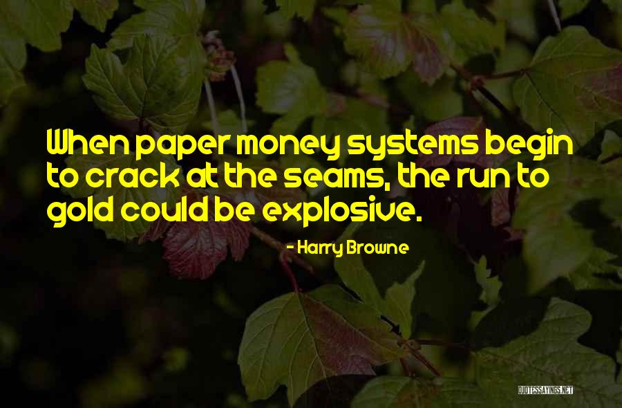 Gold Money Quotes By Harry Browne