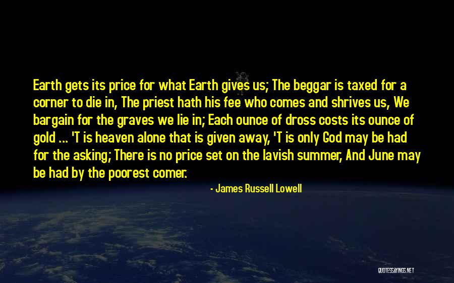 Gold Money Quotes By James Russell Lowell