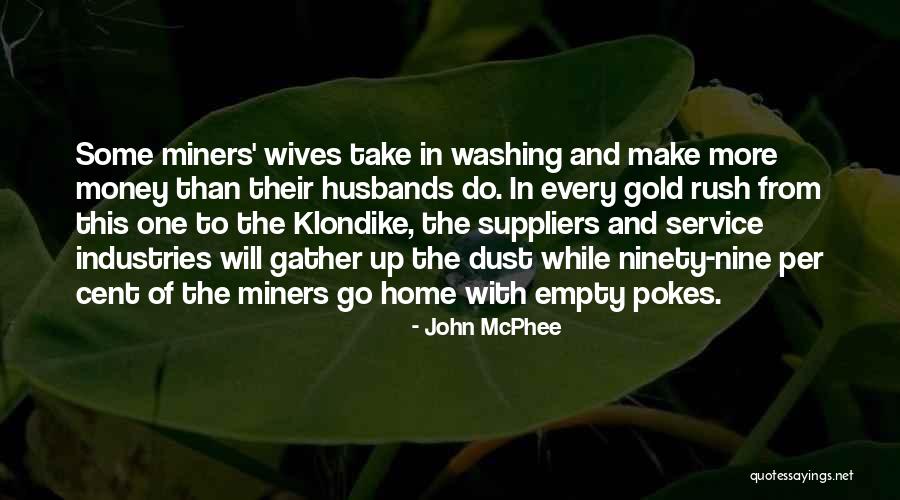 Gold Money Quotes By John McPhee