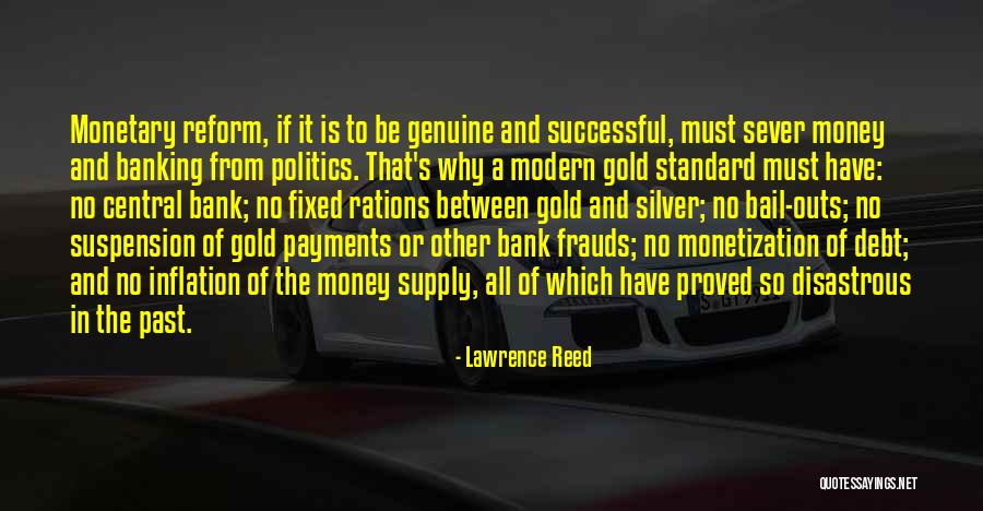 Gold Money Quotes By Lawrence Reed