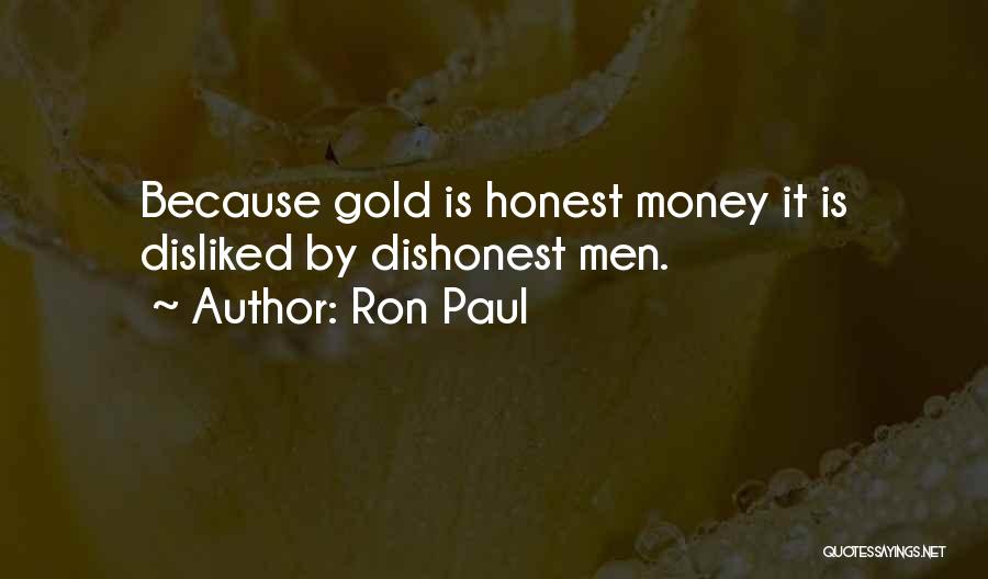 Gold Money Quotes By Ron Paul