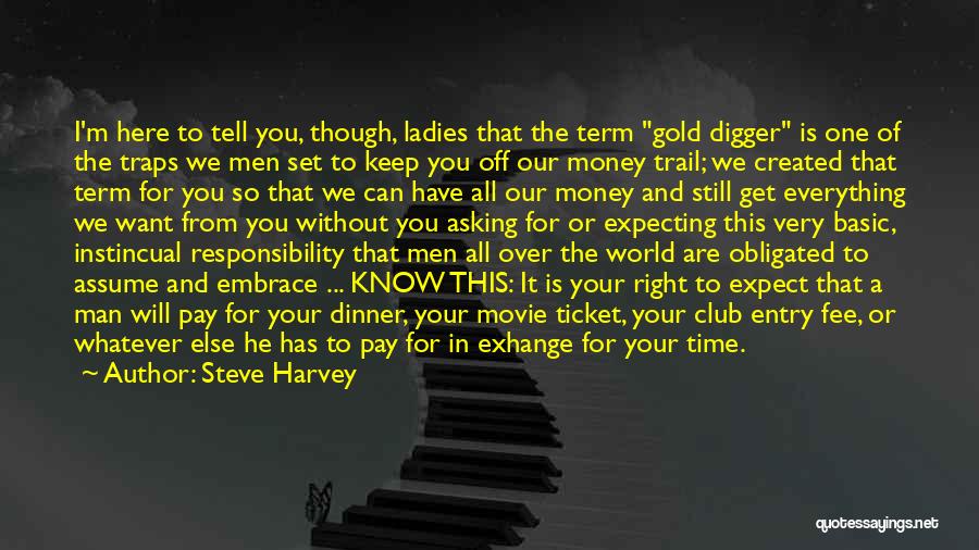 Gold Money Quotes By Steve Harvey