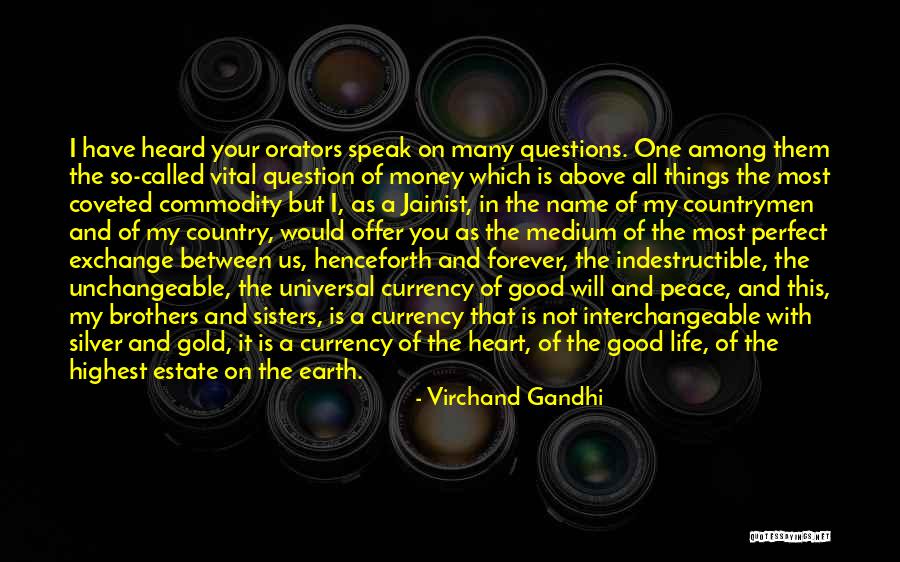 Gold Money Quotes By Virchand Gandhi