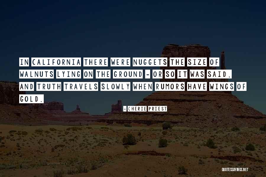 Gold Nuggets Quotes By Cherie Priest Gold Nuggets Quotes By Cherie Priest