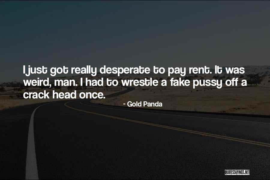 Gold Panda Quotes 1708788