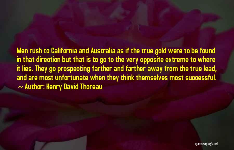 Gold Prospecting Quotes By Henry David Thoreau