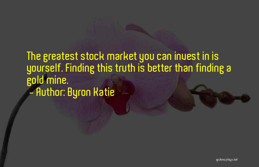 Gold Stock Quotes By Byron Katie