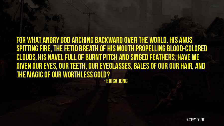 Gold Teeth Quotes By Erica Jong