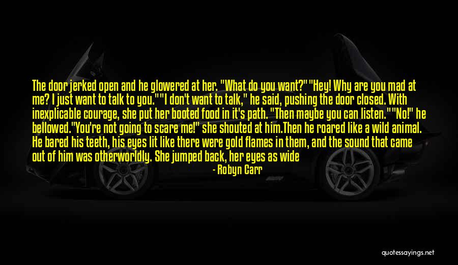 Gold Teeth Quotes By Robyn Carr