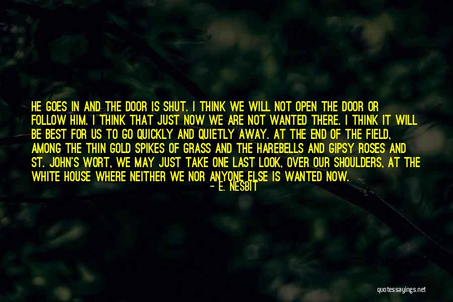 Gold Where Quotes By E. Nesbit Gold Where Quotes By E. Nesbit