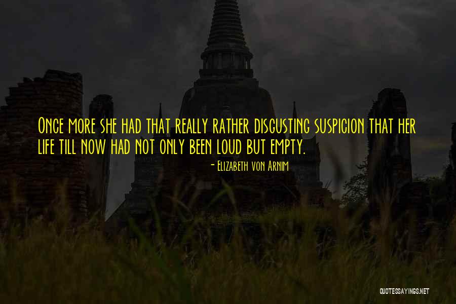 Goldacre Ventures Quotes By Elizabeth Von Arnim Goldacre Ventures Quotes By Elizabeth Von Arnim