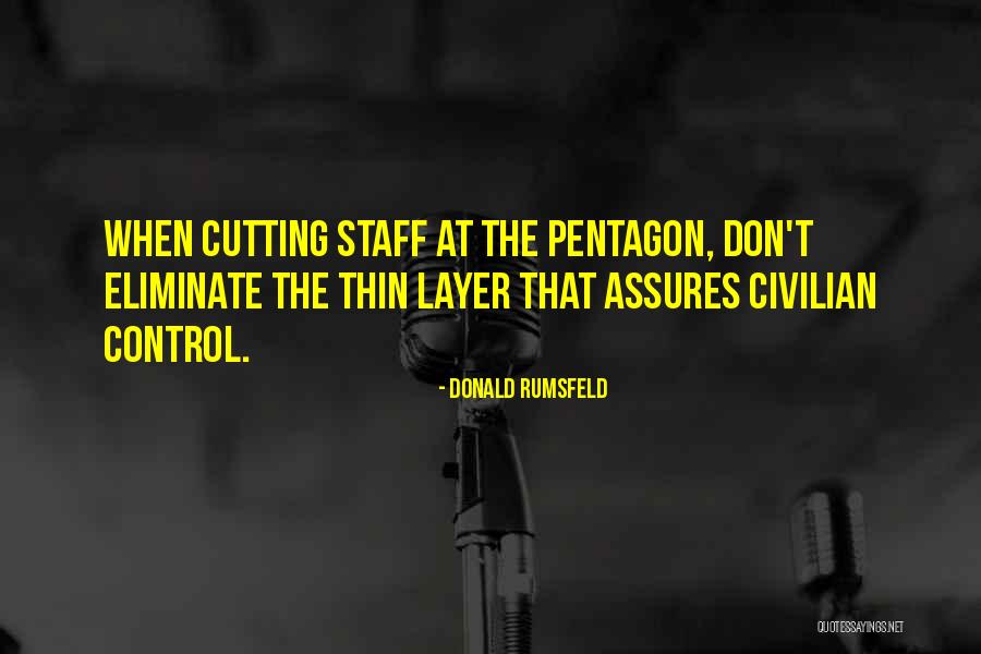 Goldaniga Quotes By Donald Rumsfeld Goldaniga Quotes By Donald Rumsfeld