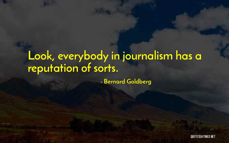 Goldberg Quotes By Bernard Goldberg Goldberg Quotes By Bernard Goldberg