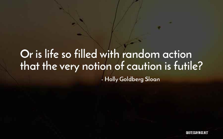 Goldberg Quotes By Holly Goldberg Sloan Goldberg Quotes By Holly Goldberg Sloan
