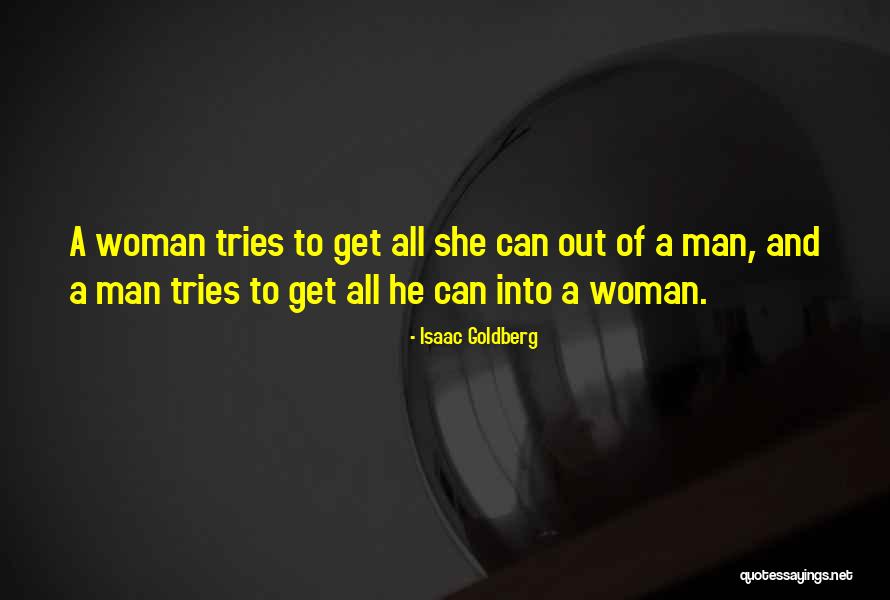 Goldberg Quotes By Isaac Goldberg Goldberg Quotes By Isaac Goldberg