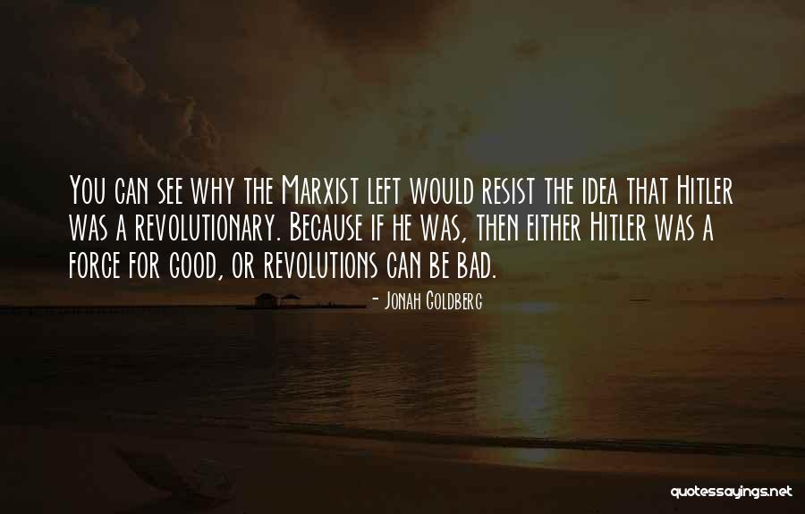 Goldberg Quotes By Jonah Goldberg Goldberg Quotes By Jonah Goldberg