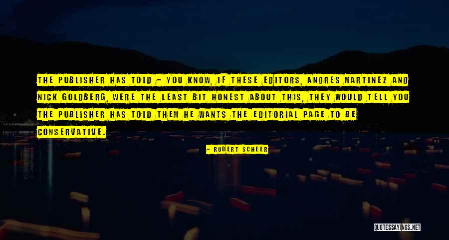 Goldberg Quotes By Robert Scheer Goldberg Quotes By Robert Scheer
