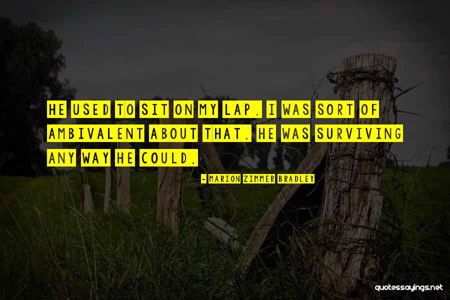 Goldcampspringers Quotes By Marion Zimmer Bradley Goldcampspringers Quotes By Marion Zimmer Bradley