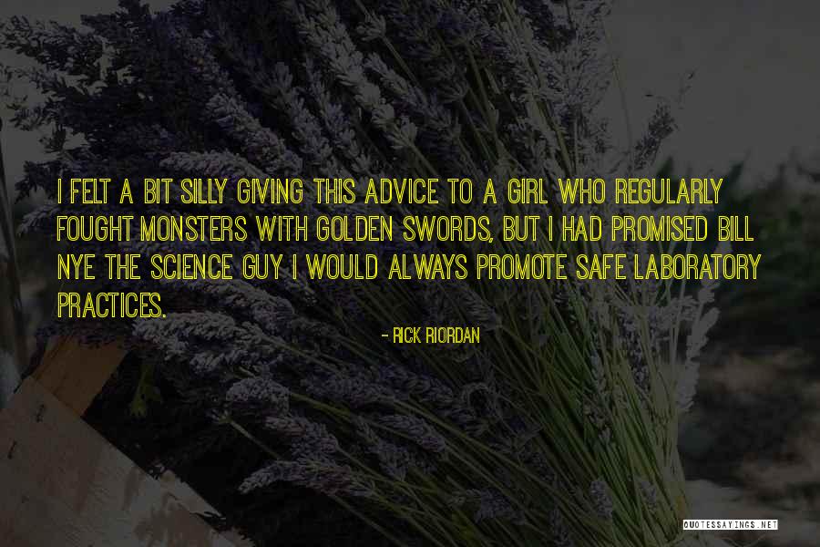 Golden Advice Quotes By Rick Riordan Golden Advice Quotes By Rick Riordan