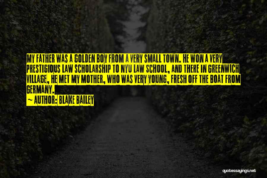 Golden Boy Quotes By Blake Bailey